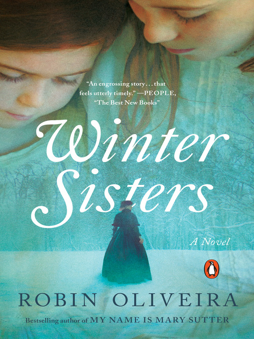 Title details for Winter Sisters by Robin Oliveira - Wait list